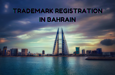 Complete Guide to Trademark Registration in Bahrain