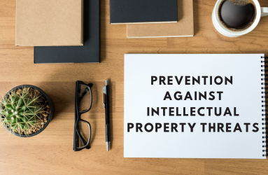 5 Tips for Guarding your Company Against Intellectual Property Threats